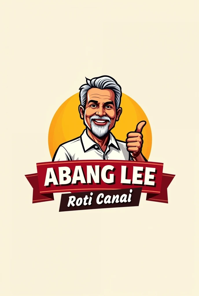 word "Abang Lee Roti Canai" for logo. industri. red white yellow font. like kfc logo. man age 50 muslim . Malay man face. tan skin. rey hair, small beasd. thumb up hand.