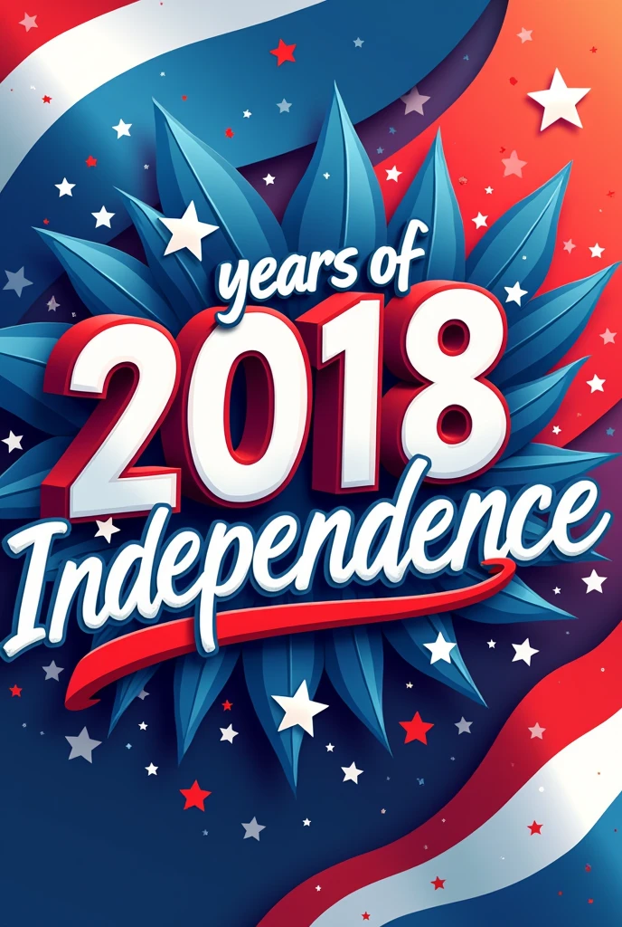 label: YEARS OF INDEPENDENCE IN BLUE, White and red