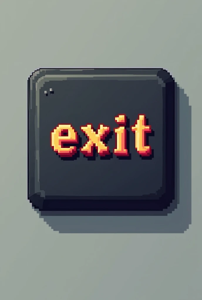 a rectangular button at least twice as long as the black one written with the word exit written on it and with fraktur typography made in pixel art