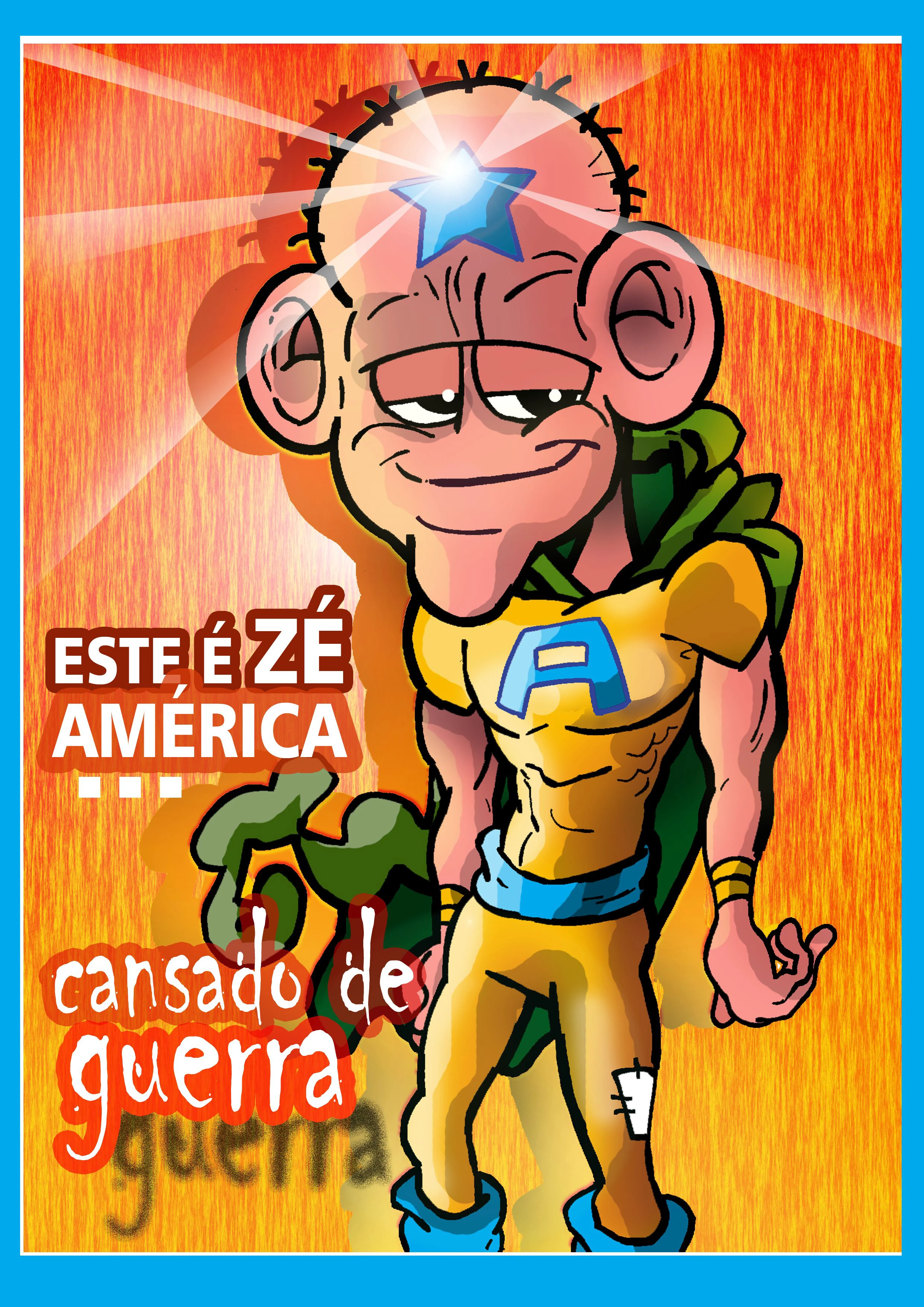O nobre vagabundo e super-herói ZÉ AMÉRICA