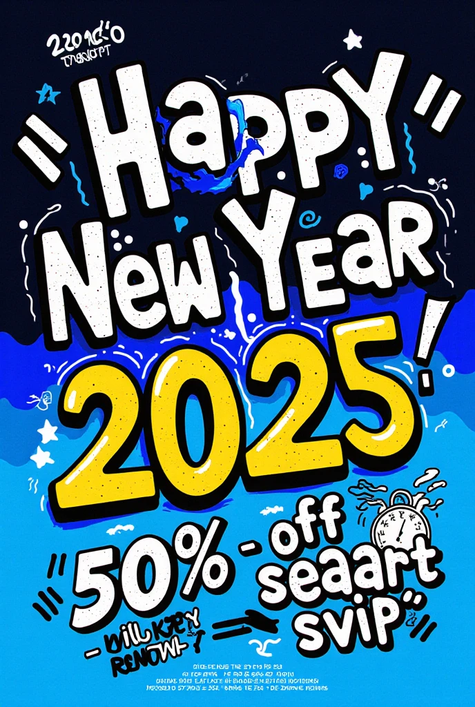 Design a quirky New Year poster featuring a festive and celebratory theme. Include a bold text that says 'Happy New Year 2025' in an elegant font. There's also a smaller text that say "50% off Seaart SVIP" The background should have a gradient of navy blue transitioning into royal blue. Add NSFW elements like a clock striking midnight to enhance the festive mood. Ensure the design conveys excitement and positivity for the new year. Make it visually funny, appealing and welcoming.
