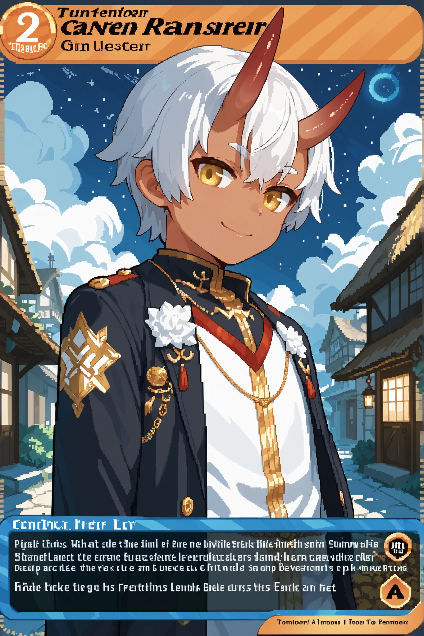score_9, score_8_up, score_7_up, source_anime, solo, pixel art, tr4dingcard, card (medium), english_text, N, trading_card, white_trade_card_frames, 1boy, solo, source_anime, ((sfw, rating:general)), oni horns, horns, oni, 1person, dark skin BREAK
Young boy, ((sfw, rating: general)), (dark skin, dark skinned male), short hair, white hair BREAK yellow eyes BREAK Renaissance clothes BREAK
Standing, looking at viewer, light smile, closed mouth, portrait, (upper body), outdoors, (village), night sky, ,