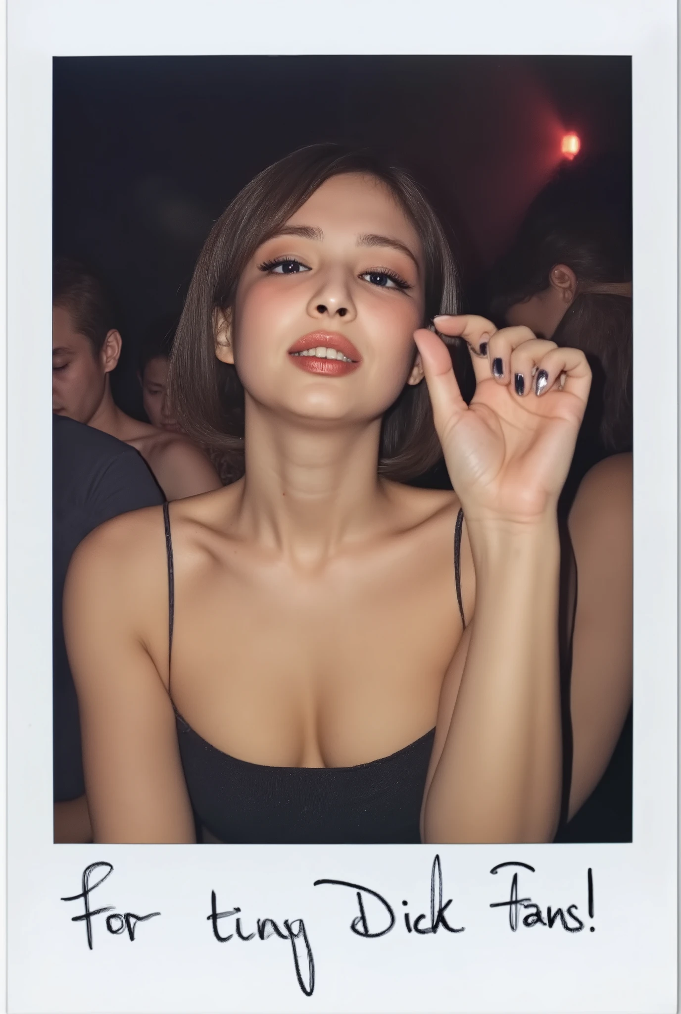 amature photo, A beautiful young girl sneering. realistic,sphf1ngers, sph, beautiful hand, 5 finger, looking at viewer,indoors, sitting, sweat, laughing woman, night club, party, bar, crazy laugh,, it writes "For tiny Dick Fans!" on the photo, polaroid photo, white frame