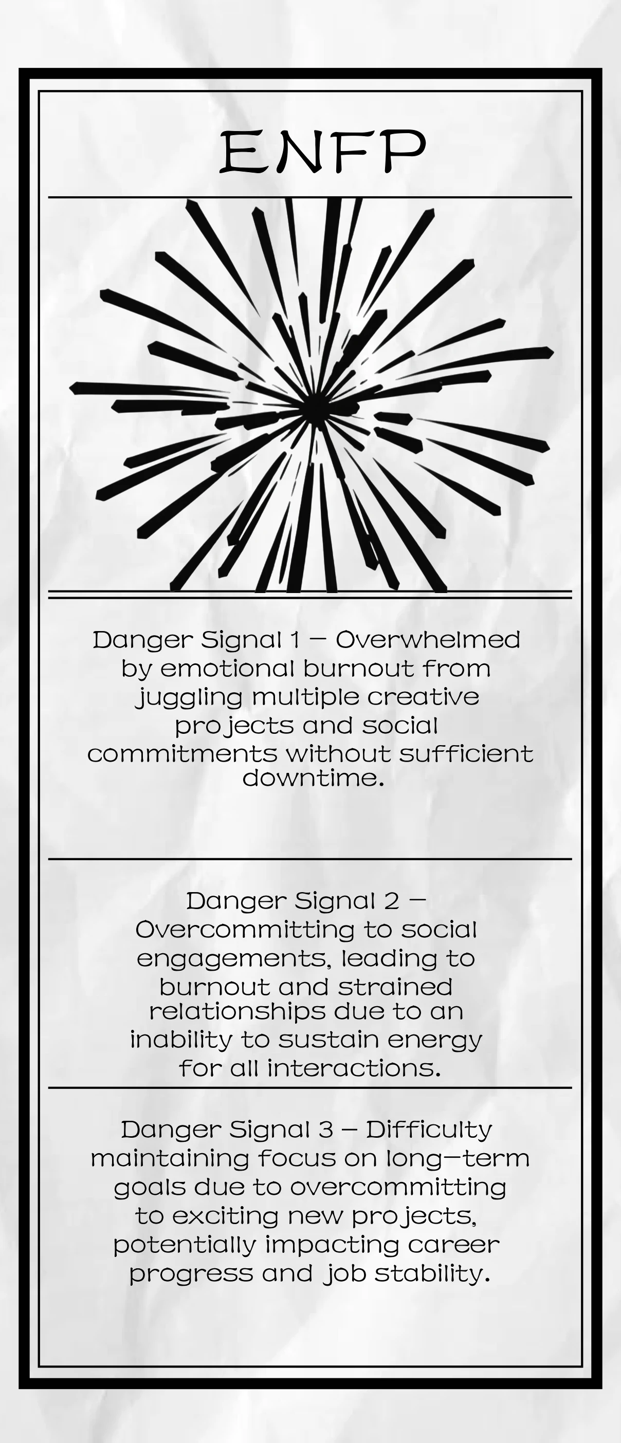 Step into the future with Fate’s Warning and uncover the hidden challenges that await you in 2025. By simply entering your MBTI personality type, you’ll receive a personalized “warning” that reveals the three key dangers you might face in the coming year. Each warning is uniquely crafted to align with your personality traits, providing insightful glimpses into potential emotional, social, and professional struggles.