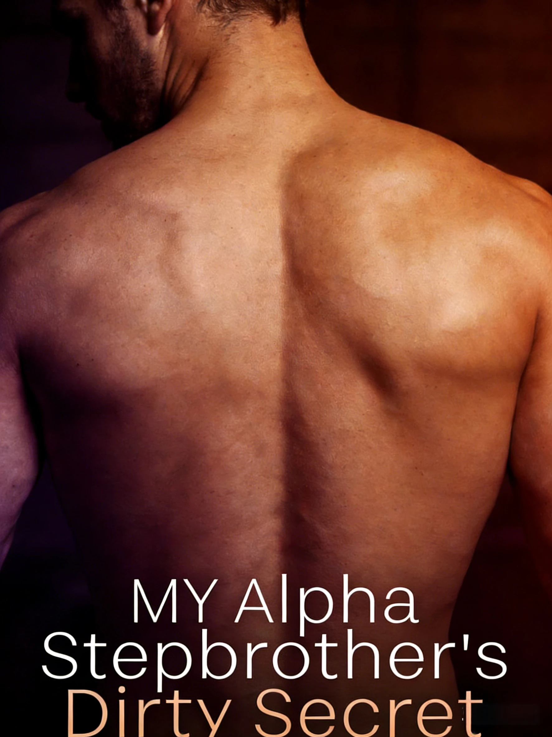 My Alpha Stepbrother's Dirty Secret
