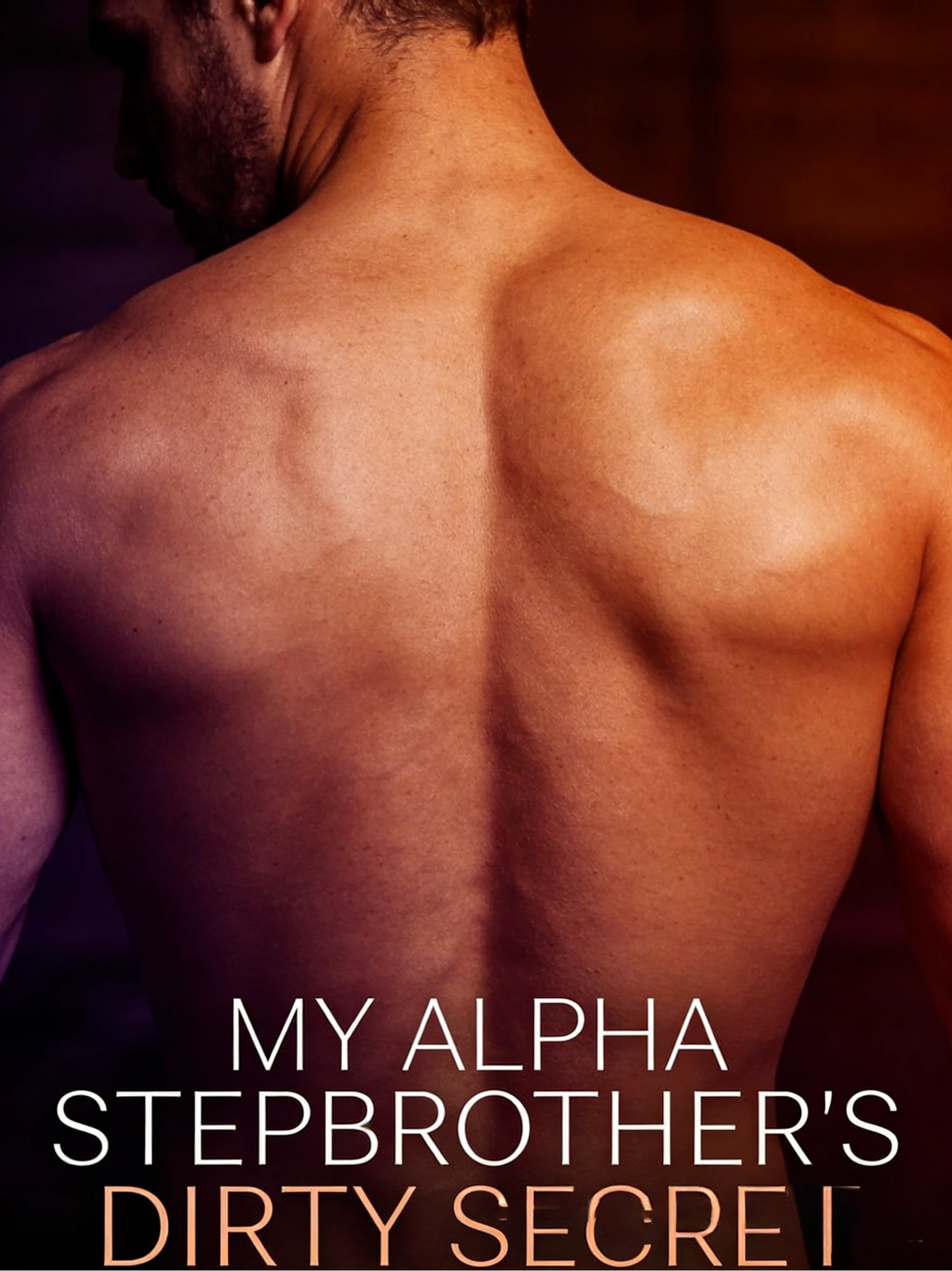 My Alpha Stepbrother's Dirty Secret