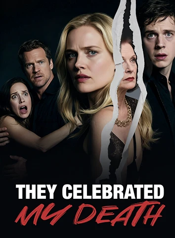 They Celebrated My Death