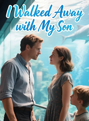 I Walked Away with My Son