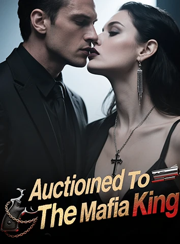 Auctioned To The Mafia King