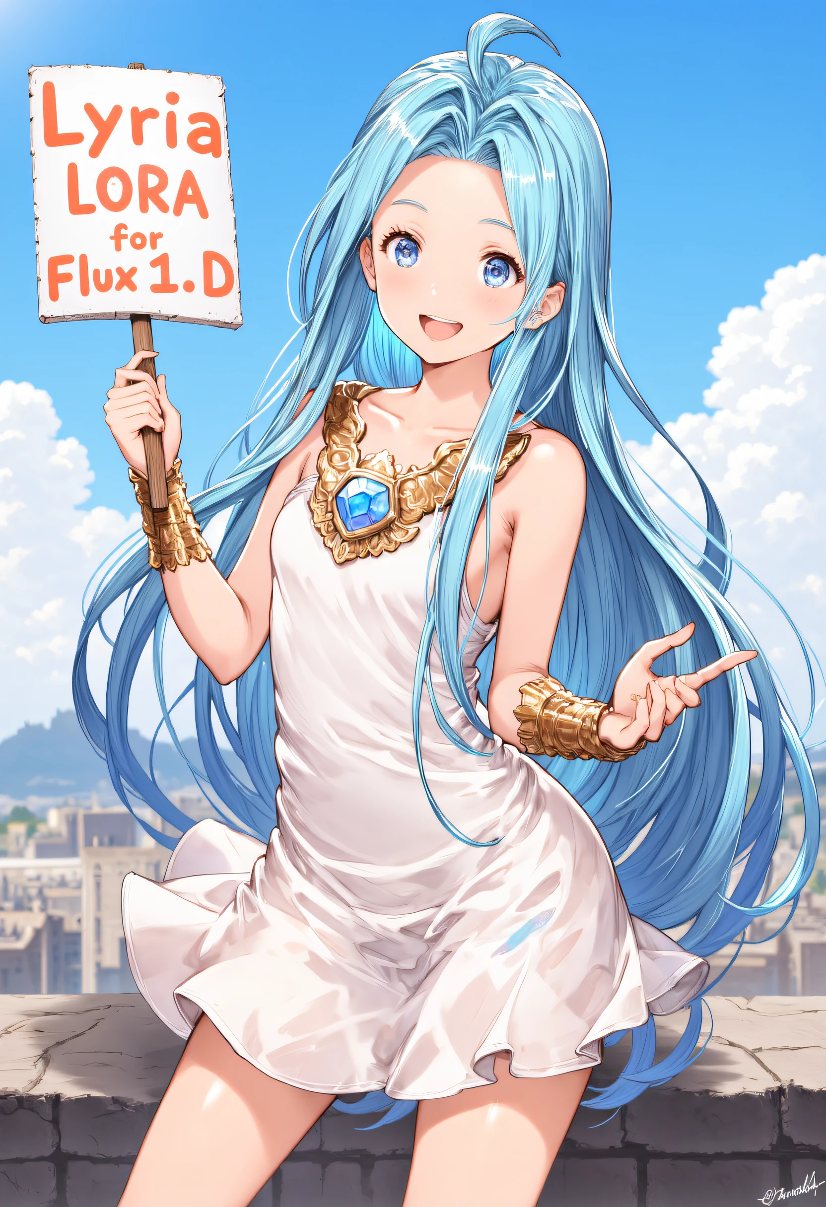 masterpiece, best quality, ultra detailed, award-winning Japanese art of a girl named Lyria (Granblue Fantasy) with bright blue eyes,very long hair, blue hair, ahoge, parted bungs, and white cami-dress. She is very cute and skinny with small breasts.She is holding a sign that says "Lyria LoRA for FLUX1.D" and smiling looking at viewer under the blue cloudy sky.She has blue gem on her chest and bridal gauntlets.