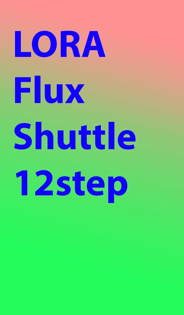 Flux distilled shuttle lora Lora Distilled