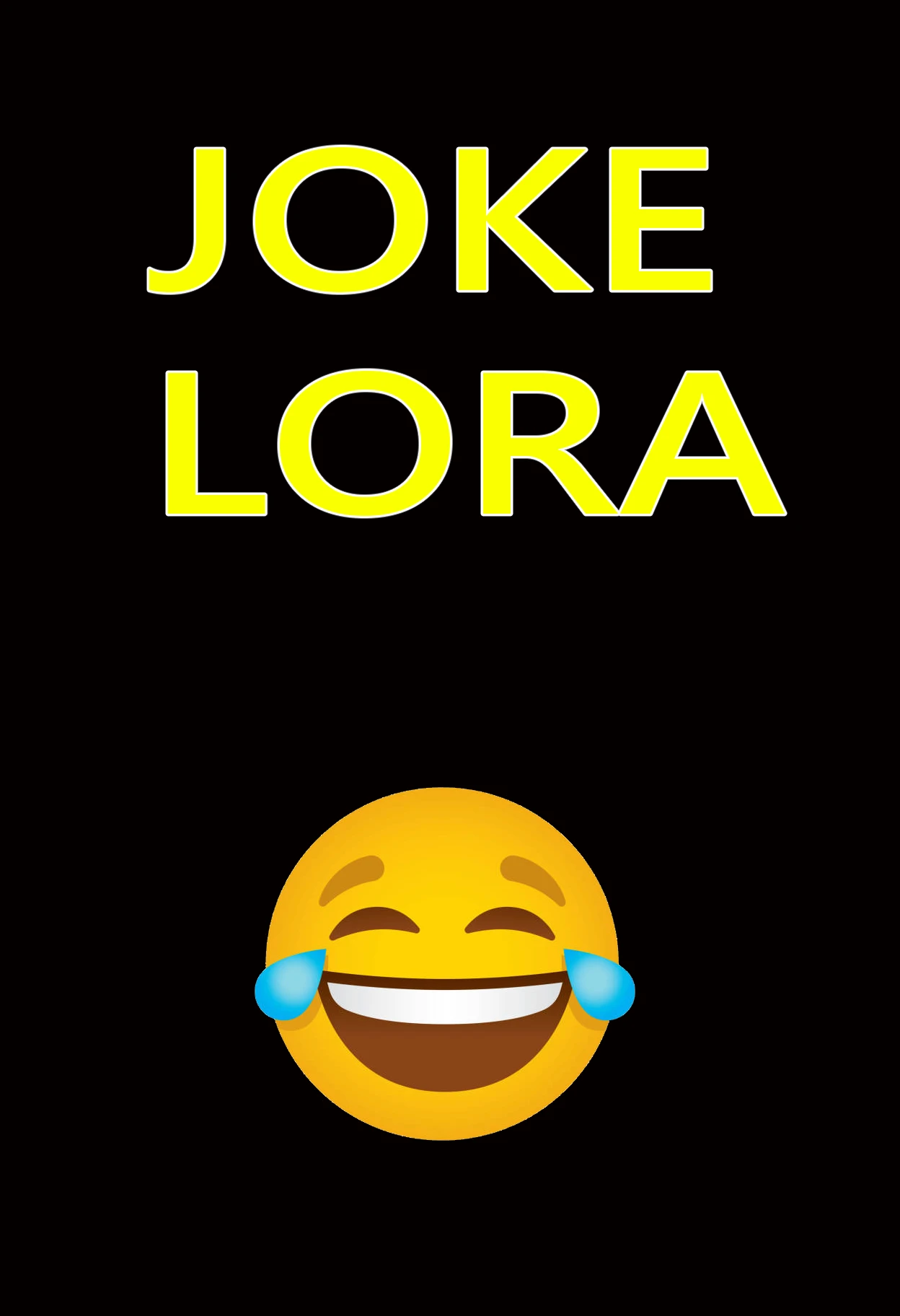 JOKE LORA😂 v1.0