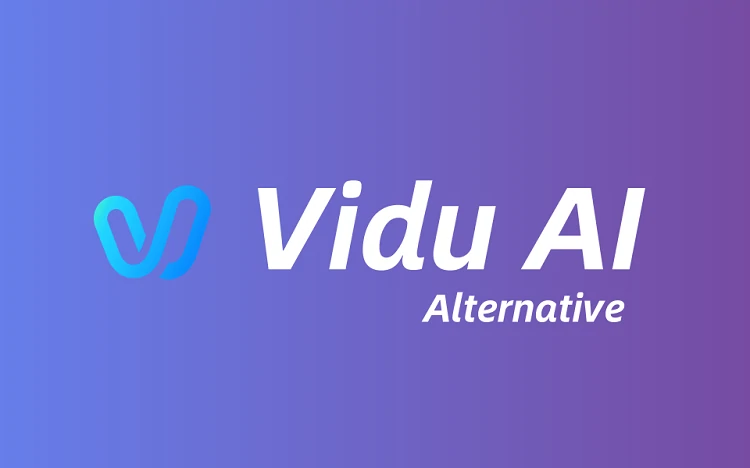 5 Best Vidu AI Alternatives for Content Creators