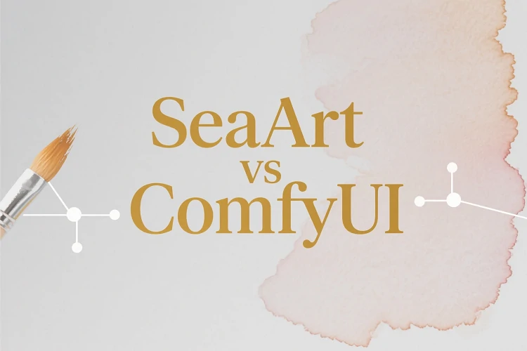 SeaArt vs ComfyUI: Which AI Art Tool Should You Choose?