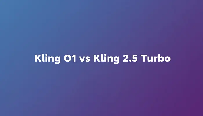 Kling O1 vs Kling 2.5 Turbo