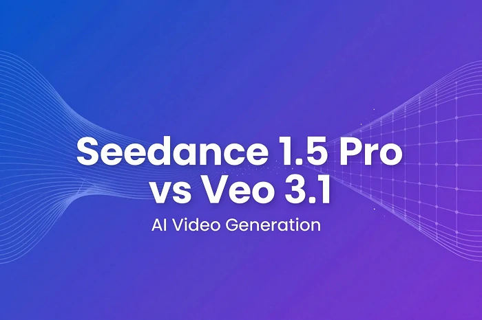 Seedance 1.5 Pro vs Veo 3.1