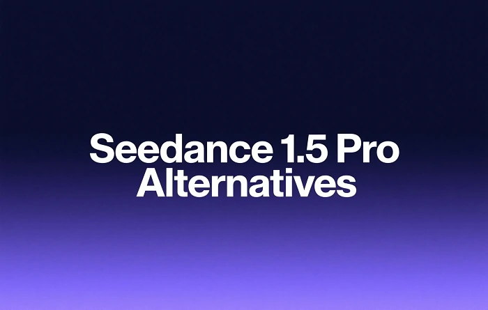 Seedance 1.5 Pro Alternatives