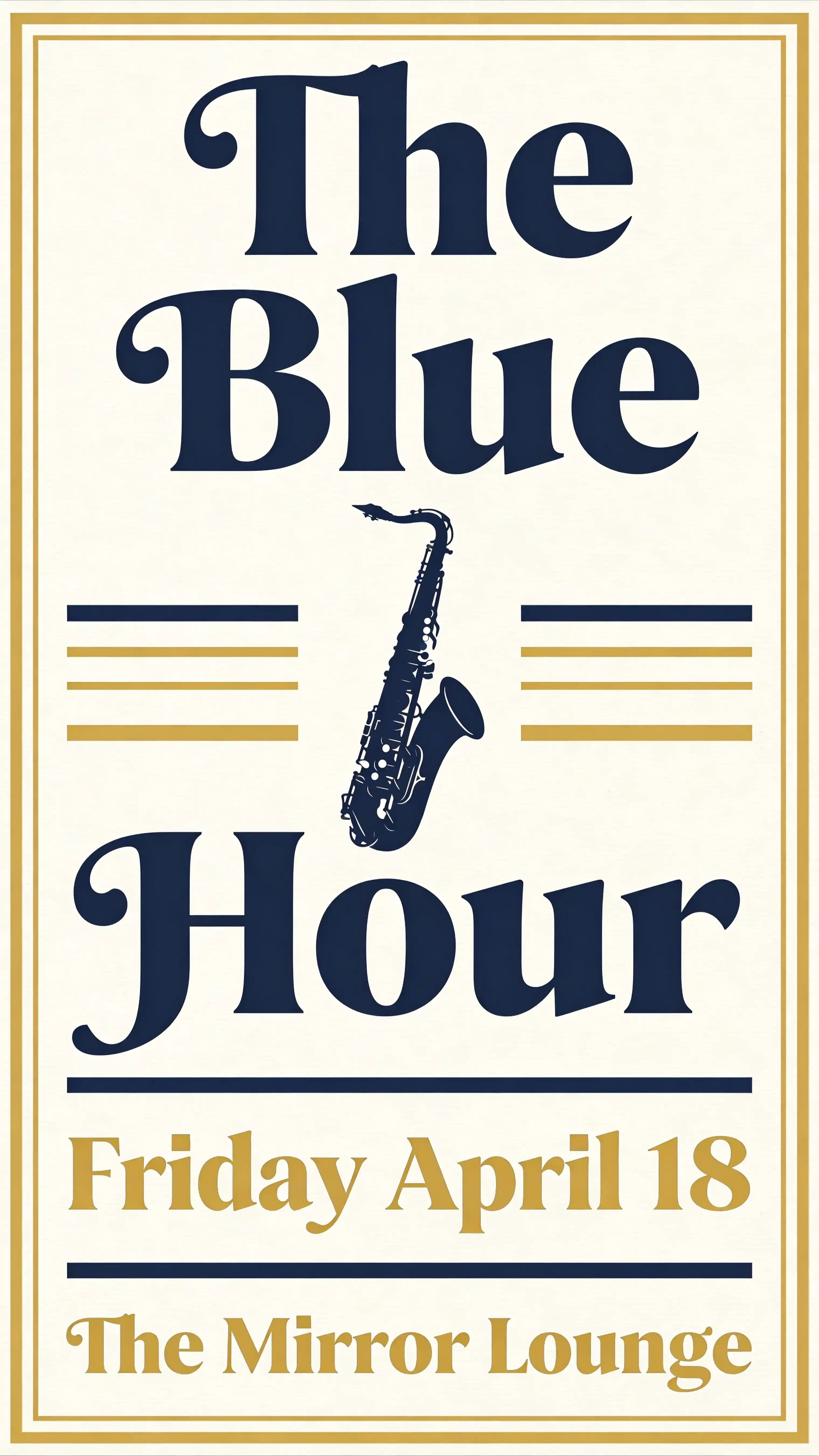 Mid-century modern jazz night poster for The Blue Hour with saxophone silhouette, Nano Banana 2 text design