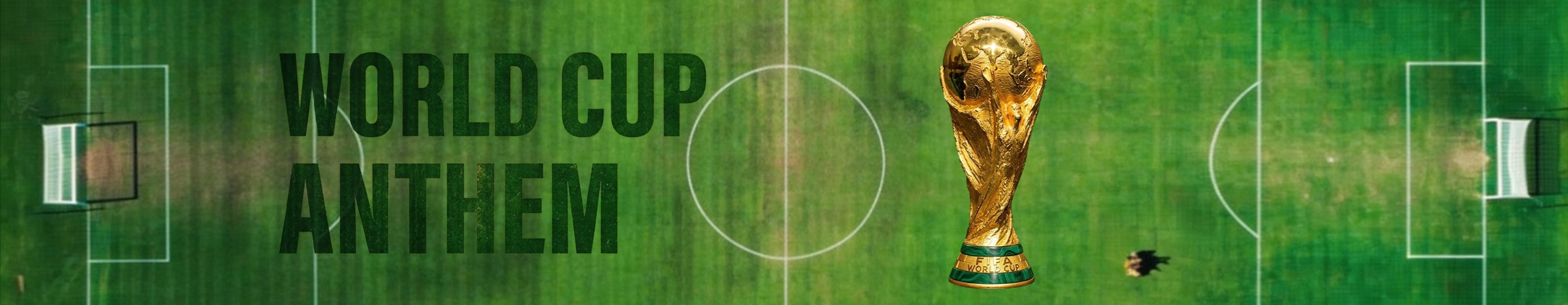 世界杯主题曲（4.24-4.27）