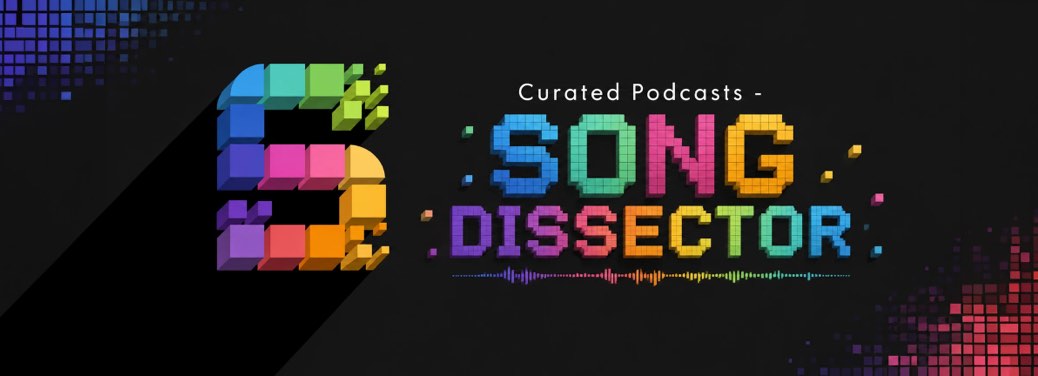 精选播客 - Song Dissector