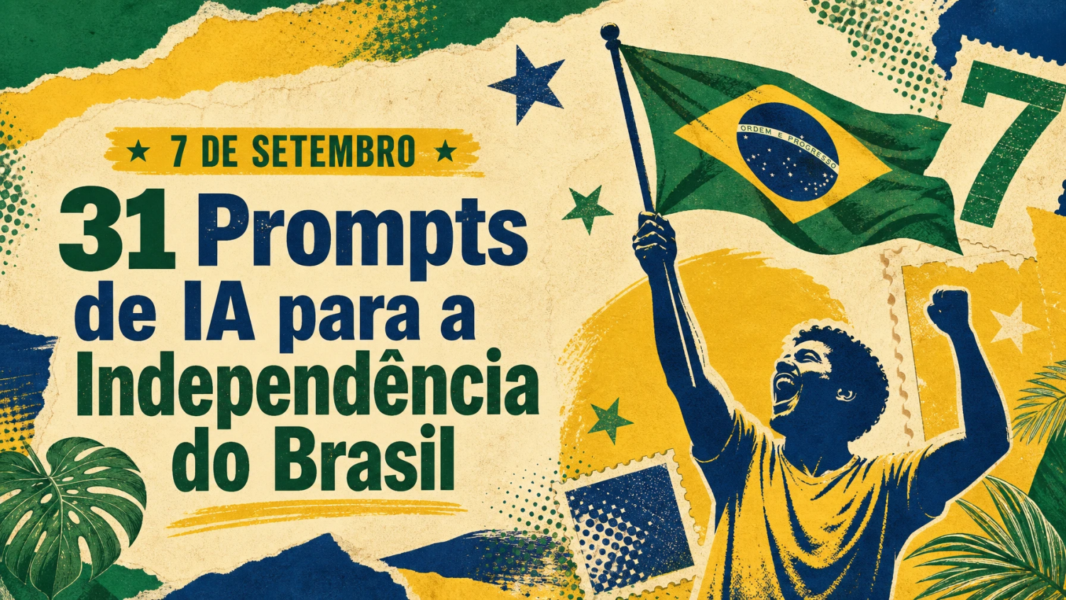 31 Prompts para o Dia da Independência do Brasil