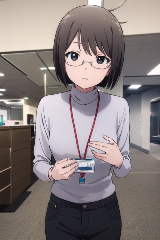 lucyyamagami, lucy yamagami, short hair, black hair, (black eyes:1.5), ahoge, glasses,
BREAK pants, sweater, turtleneck, id card, lanyard,
BREAK indoors, office,
BREAK looking at viewer, (cowboy shot:1.5),
BREAK (masterpiece:1.2), best quality, high resolu...