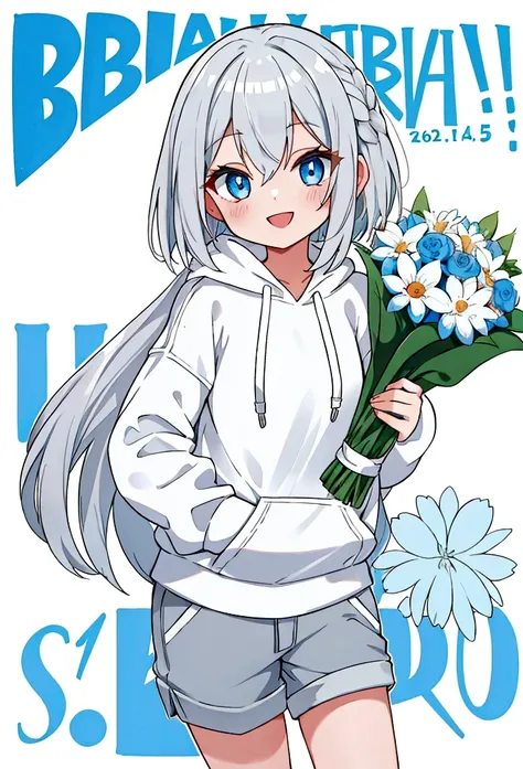 Girl,Silver Hair,blue eyes,Bob,birthday,whole body,White hoodie,Grey shorts,bouquet,smile,older sister