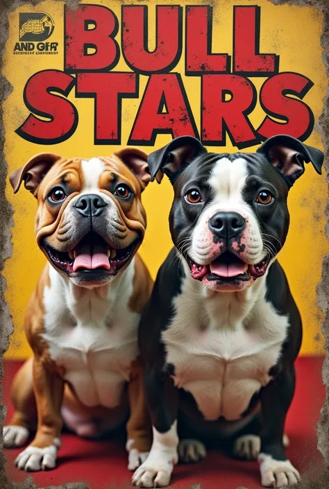 Eye-catching rude cover with the phrase Bull Stars AQP with an image of an exotic English Bulldog and a pitbull 