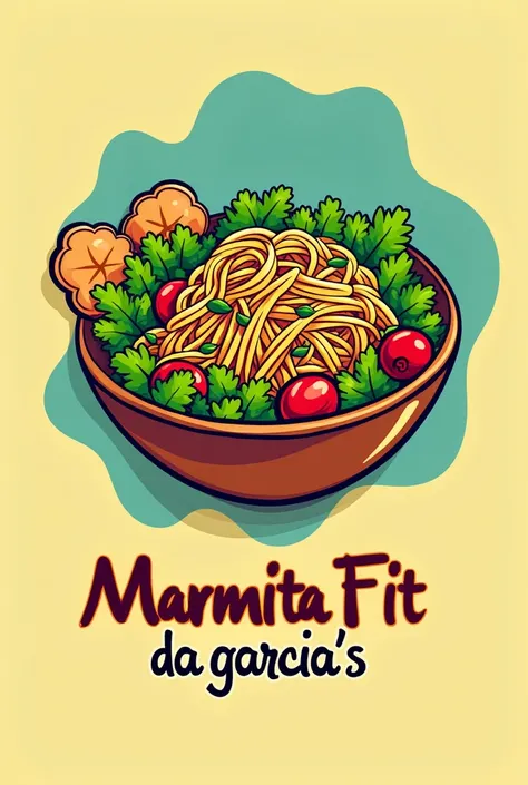 Create a logo for me that catches attention because the food is delicious! It will be written
 (Marmita Fit da Garcias) Very colorful! Salad with vegetables, greens and pasta in the image!