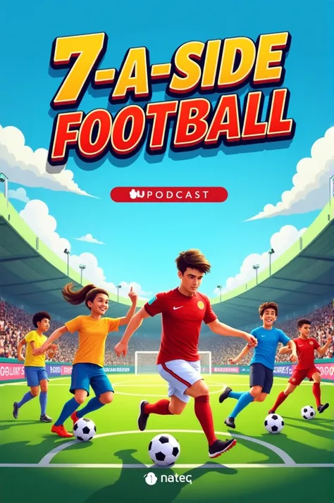 Create a cover for a 7-a-side football podcast 