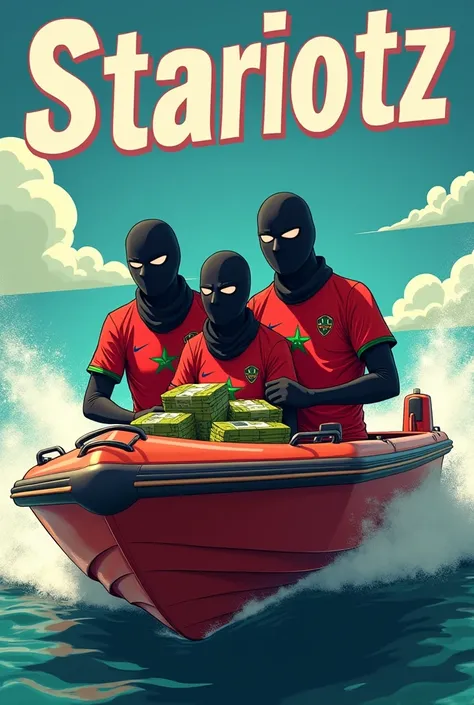 An animated picture of a dinghy speed boat and on the dinghy speed boat there are supposed to be three fully masked people with Morocco jerseys and on the boat there are supposed to be several packages with cannabis and on the picture the name STARIOTZ is ...