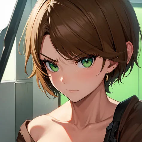 short hair, Brown hair, Breasts, Bright green eyes,Frowning, earrings, angry, contemptuous look, 