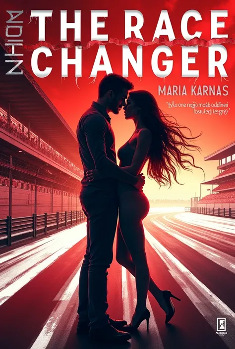 Book cover to romance about F1. Colors red. Couple on grid. With title: The race changer. Autor: Maria Karnas Subtitle: Tylko ona może odmienić losy tej gry.