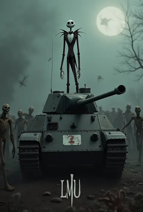 Jack Skellington in a tank surrounded by zombies from the game last war. With italic letters LMU in the lower right corner 
