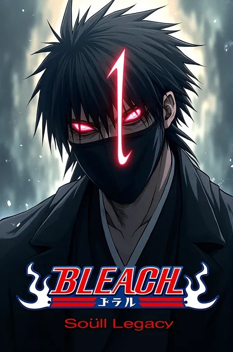 Fait moi l’anime bleach et en bas écrite « SOÛL LEGACY » avec un masque vizzard sur le « L » 