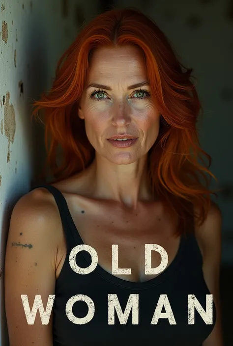 Same badass redhead model with writing in the foreground "old woman"