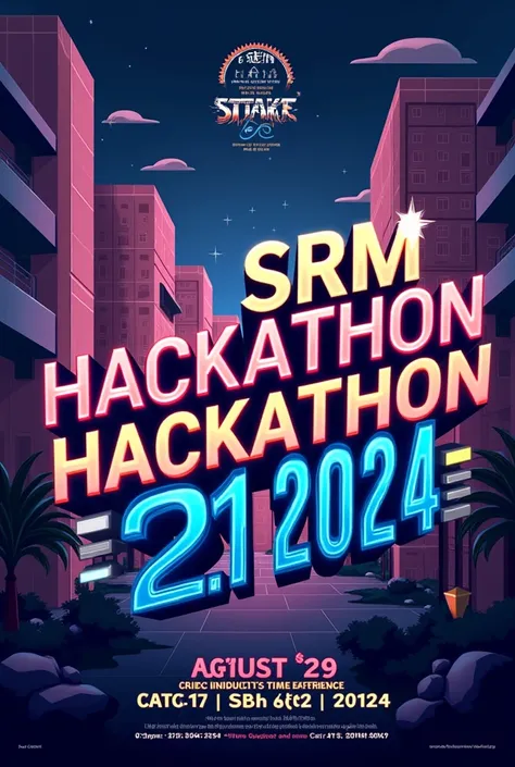 Srm Hackathon 8.0 poster 72 hours from date 29.08.2024 8:00 a.m to 31.08.2024 venue - mini hall 2, SRMIST KTR - srm college