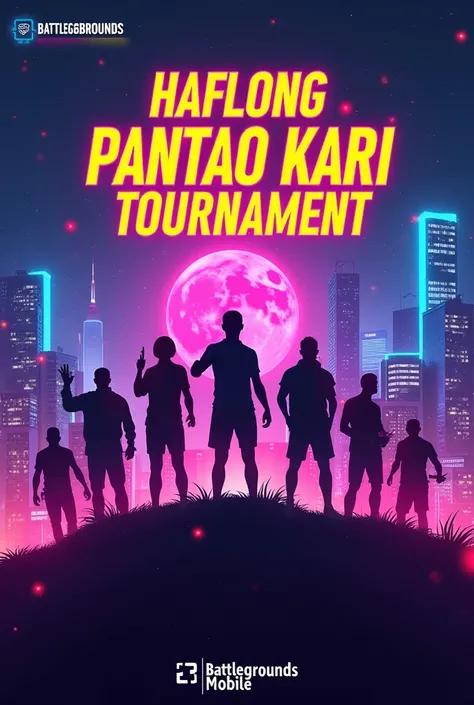 Make me a poster for bgmi tournament and write Haflong Pantao kari tournament in top 