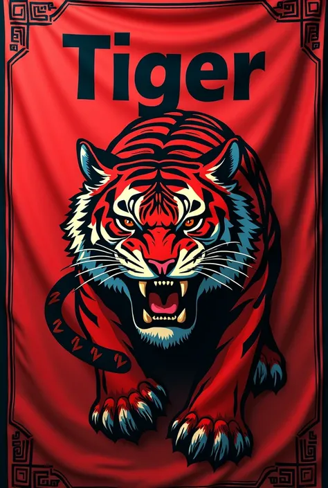 A red and black flag with tiger written first 