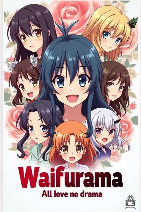 a graphic designed poster for an anime toy brand called waifurama with the headline "waifurama" printed on it, underneath the headline it reads, "All Love No Drama." and it is populated with the faces of animes most famous waifus
