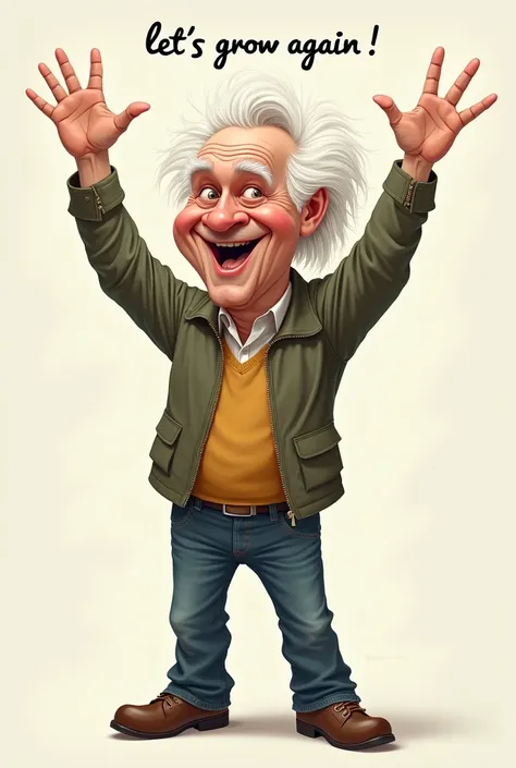 Caricature of a man with white hair and a ponytail with his arms raised where the phrase appears "Let&#39;s grow again" 