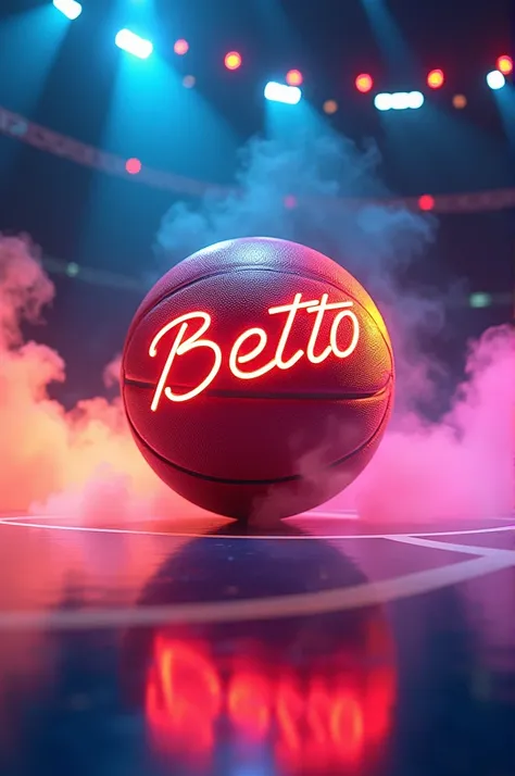 Basketball court with colored lights, fire effect and smoke background, a large basketball in transparency, in the center the name Betto in modern letters