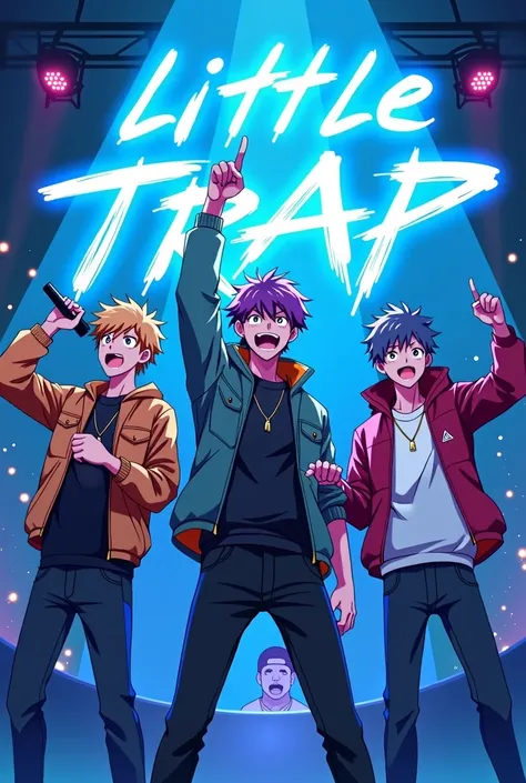 Anime of a group of 3 rap singing boys with the name litlle Trap written in fire blue on the front 