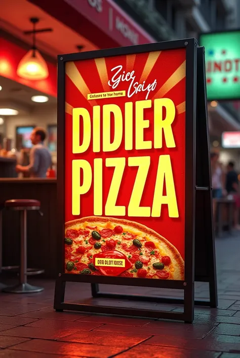 In the background a pizzeria and in the center a striking advertisement and colored letters that say DIDIER PIZZA and a striking advertisement that says "The pizza that conquers your senses, baked and instant!" 

directly to your home and the cell phone nu...