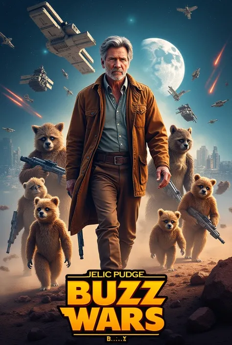 Big Hollywood blockbuster movie poster, “BUZZ WARS” starring Harrison Ford and the Ewoks