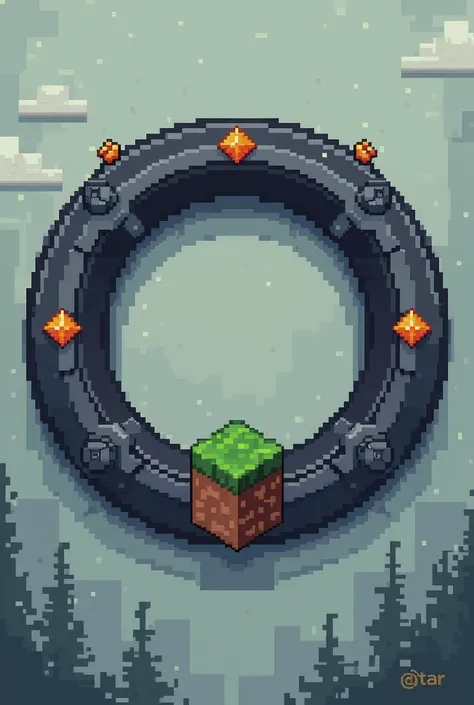 Minecraft stargate logo 
That saying Pixel