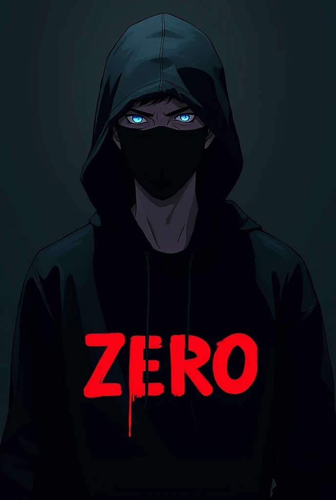 Men with black hoody wearing black mask having blue line  wearing black tshirt. Witten (zero) with red colour in anime where men having blue eye only one person with black background