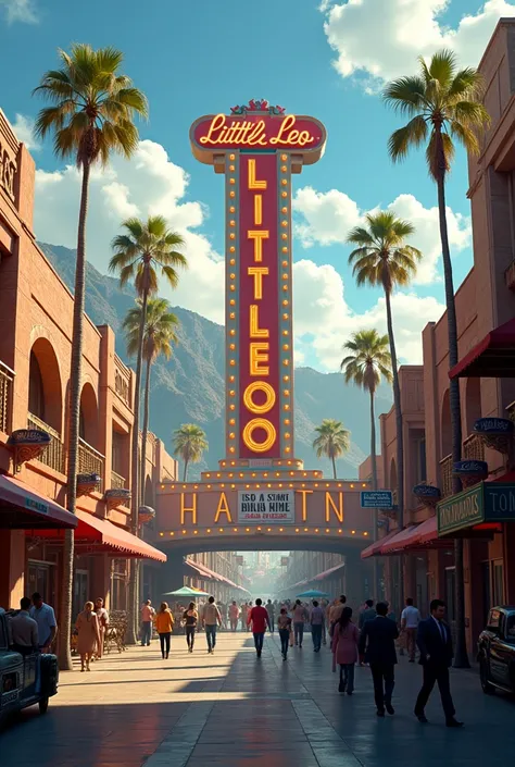   vibrant and bustling movie studio with the famous sign "Little Leo"