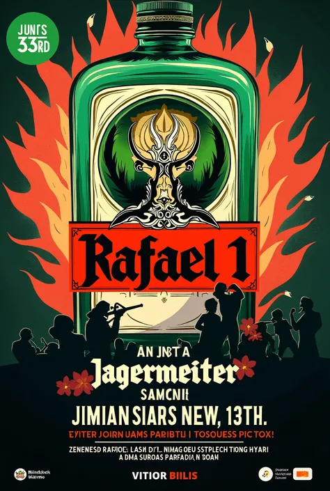 Rafael&#39;s 33rd birthday flyer on October 19th with the Jagermeister theme.