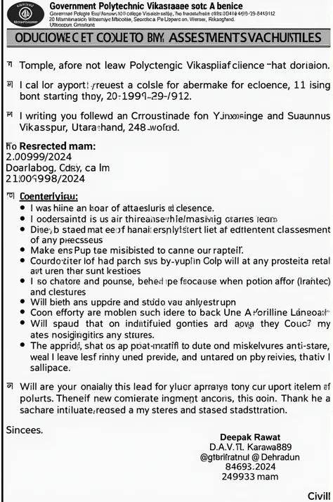 To 
Respected mam

  Government Polytechnic Vikasnagar,  
  Sahaspur, Vikasnagar, Uttarakhand 248142

Subject: Application for Leave of Absence

I am writing to formally request a leave of absence from college for 1 days, starting from 20/09/2024 to 21/09/...